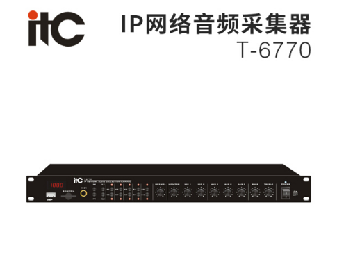 itc T-6770 IP网络广播音频采集矩阵公共广播系统采播管理器模拟音频转网络主机 T-6770_http://www.chuangxinoa.com/img/sp/images/201805311733334573751.png